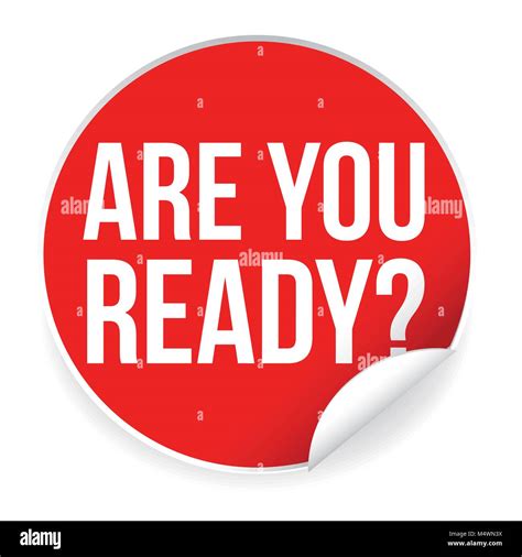 Are You Ready Label Sticker Stock Vector Image And Art Alamy