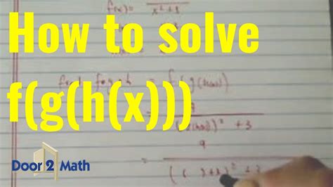 How To Find F G H X In 2 Minutes Composition Of 3 Functions Algebra Youtube