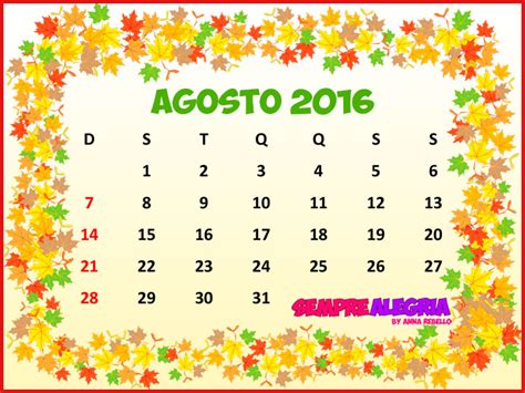 Calendário Agosto 2016 Sempre Alegriasempre Alegria