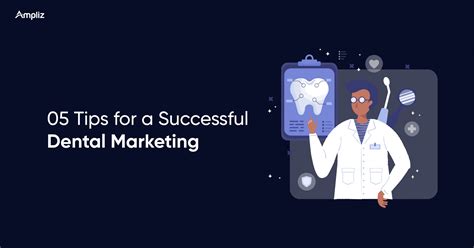 Top 5 Tips To Succeed In Dental Marketing