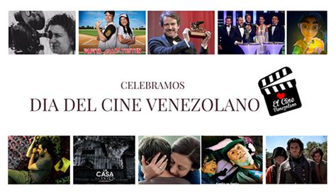 Venezuela Celebra El Día Del Cine Nacional Nodal