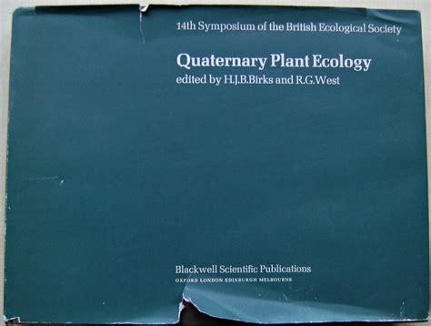 Quaternary Plant Ecology 14th Symposium Of The British Ecological Society
