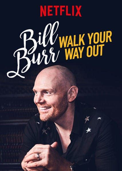 Bill Burr Walk Your Way Out Early On In His New Special Comics By Martin Totland Medium