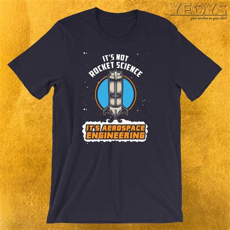 Rocket Science Aerospace Engineering T Shirt Aerospace Novelty