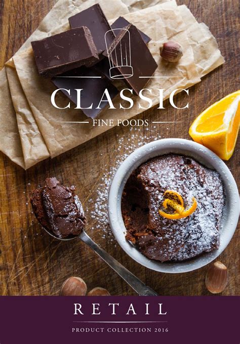 Classic Fine Foods Retail Catalogue 2016 By Classic Fine Foods Issuu