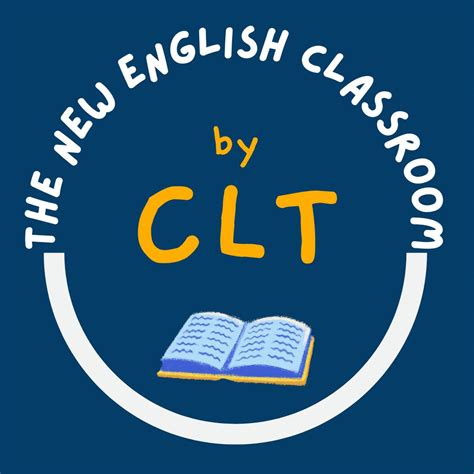 The New English Classroom By Clt