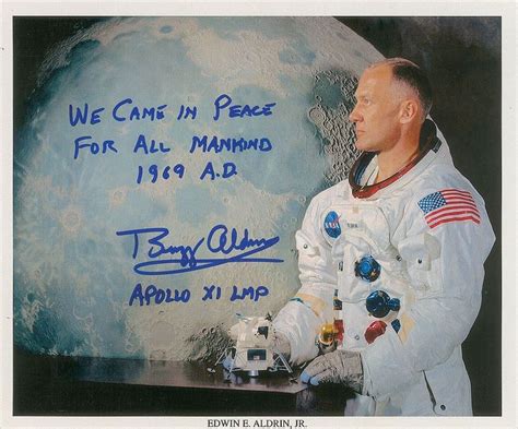 We Came In Peace For All Mankind Buzz Aldrin Autograph Buzz