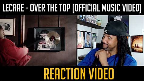 Lecrae Over The Top Official Music Video Reaction Video Youtube