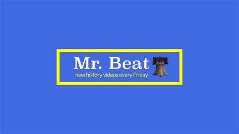 Mr Beat Youtube Social Studies Teacher History Videos Mr