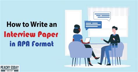 How To Write An Interview Paper In Apa Format Full Guide