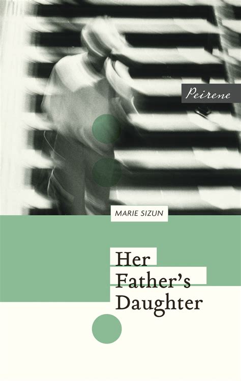 Her Fathers Daughter Peirene Press