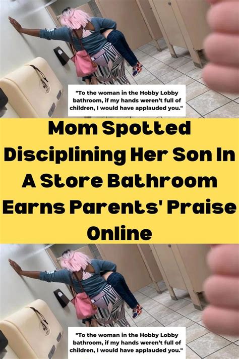 Mom Spotted Disciplining Her Son In A Store Bathroom Earns Parents