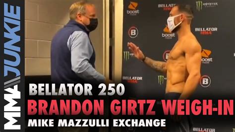 Commission Head Mike Mazzulli Gets Testy With Brandon Girtz Bellator 250 Weigh Ins Youtube
