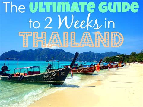 The Ultimate Guide To 2 Weeks In Thailand Thailand Honeymoon Thailand