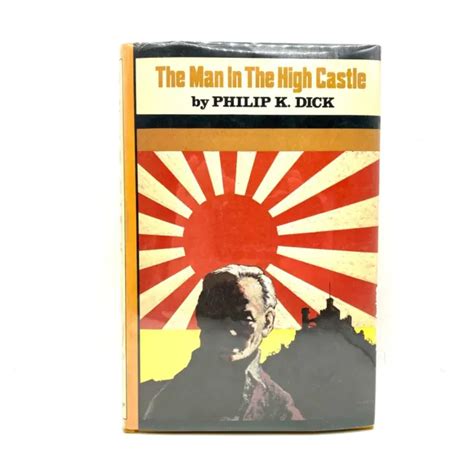 Dick Philip K The Man In The High Castle Gp Putnams Sons 1962