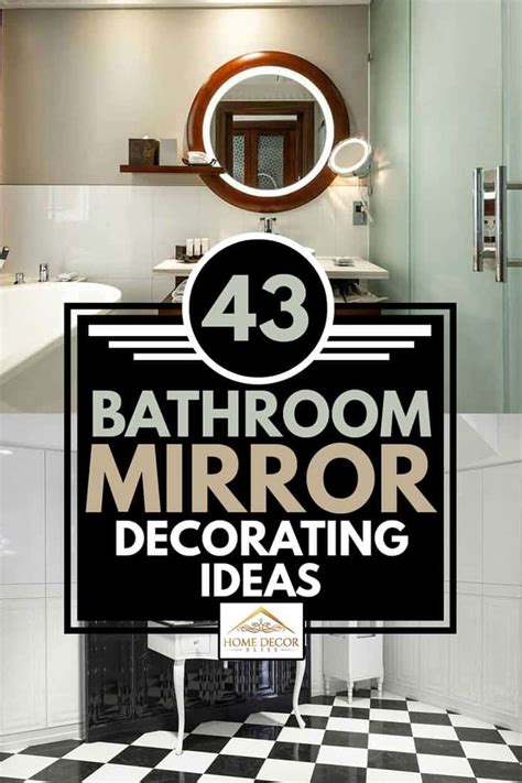43 Bathroom Mirror Decorating Ideas Home Decor Bliss