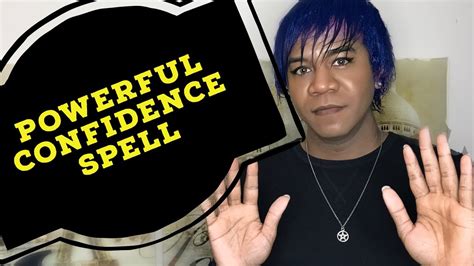Powerful Confidence Spell Youtube