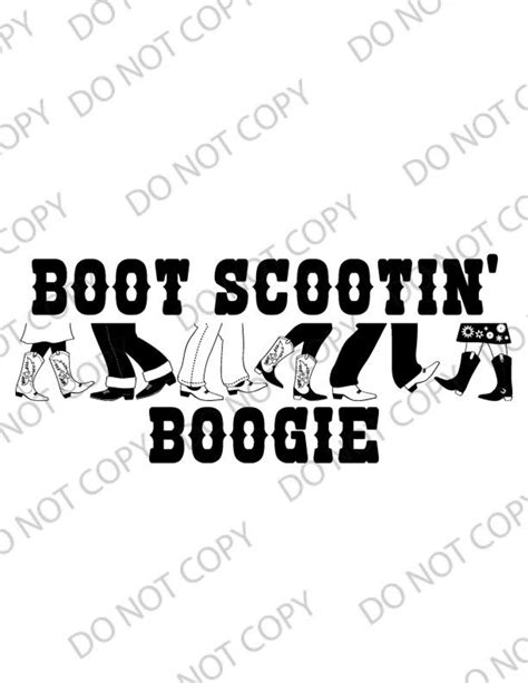 Boot Scootin Boogie Svg Png Digital Download Svg For Cricut Or Etsy