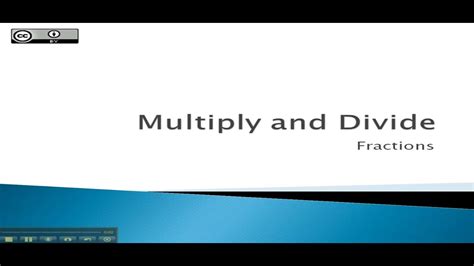 Multiplying And Dividing Fractions Youtube