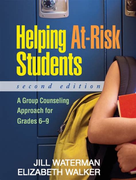 Helping At Risk Students Second Edition A Group Counseling Approach