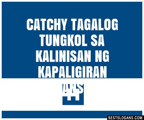 Catchy Tagalog Tungkol Sa Kalinisan Ng Kapaligiran Slogans List