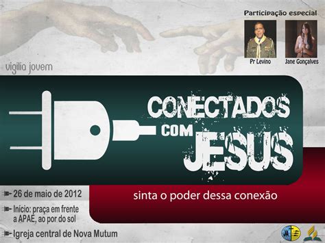 Distrito De Nova Mutum Vig Lia Jovem Conectados Com Jesus