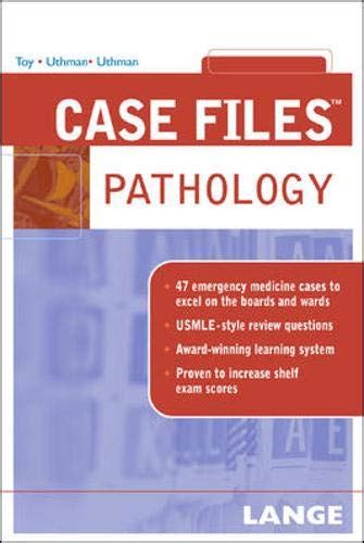 Case Files Pathology Lange Case Files Toy Eugene C Uthman