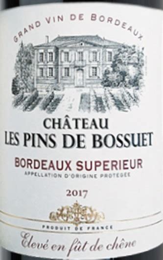 Chateau Les Pins De Bossuet Bordeaux Superieur France红酒葡萄酒价格中文名评价