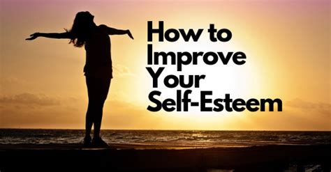 How To Improve Your Self Esteem 7 Summit Pathways