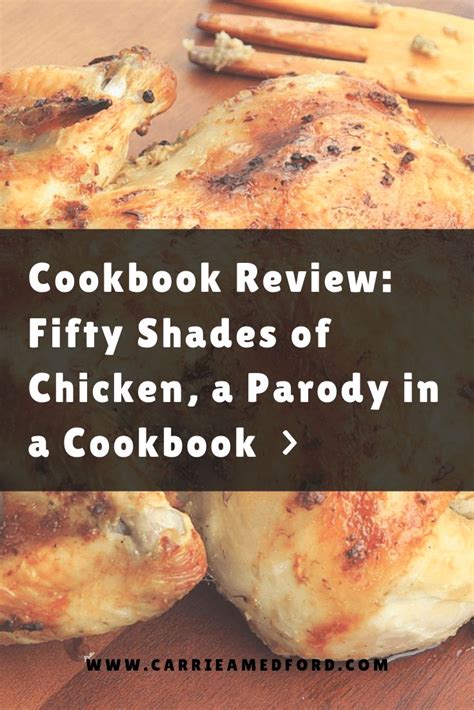 Cookbook Review Fifty Shades Of Chicken A Parody In A Cookbook ⋆