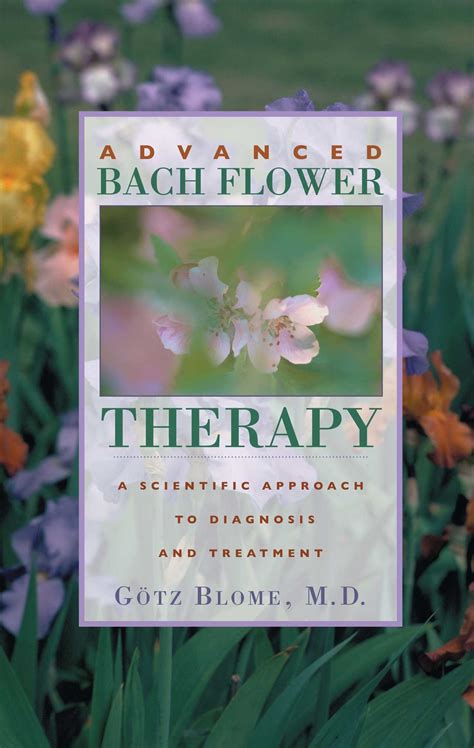 Advanced Bach Flower Therapy Book By Blome Götz Official Publisher