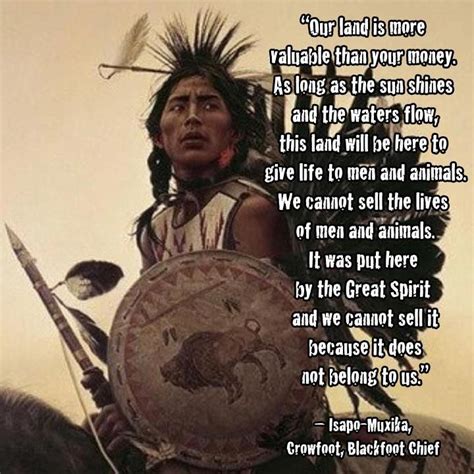 Crowfoot Chief Of The Blackfeet American Quotes Native American
