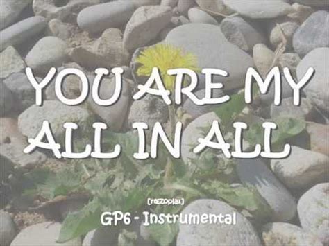 Lyrics to 'you are my home' by vanessa williams. You Are My All In All (Instrumental | AcousticVersion ...
