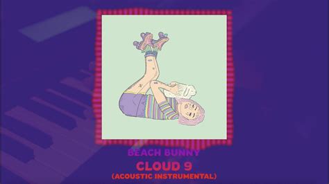 Cloud 9 Beach Bunny Acoustic Karaoke Instrumental Topline Covers