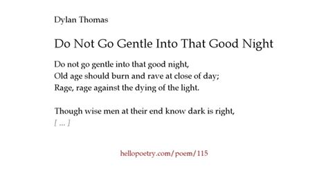 Do Not Go Gentle Into That Good Night By Dylan Thomas Hello Poetry