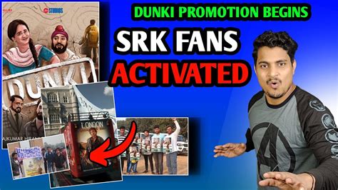 Dunki Movie Promotion Begins Dunki Movie Trailer Update Dunki Vs Salaar Dunki FDFS