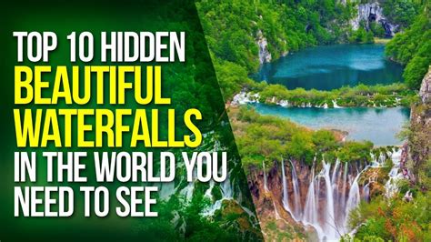 Top 10 Hidden Beautiful Waterfalls In The World You Need To See Youtube