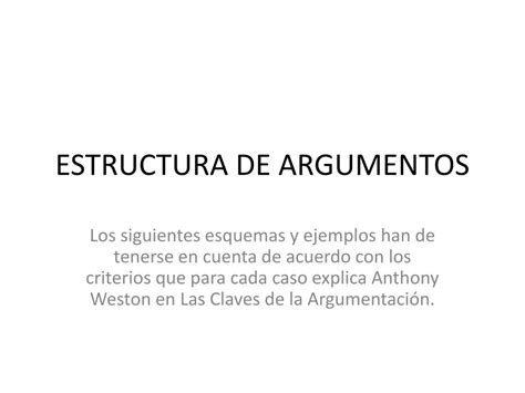 Ppt Estructura De Argumentos Powerpoint Presentation Free Download