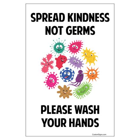 Spread Kindness Not Germs Hand Washing Full Color Sign X CustomSigns Com