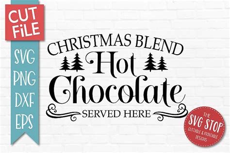 Christmas Hot Chocolate SVG PNG DXF SVGs Design Bundles