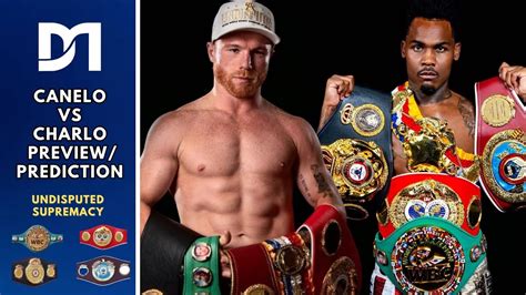 Battle Of The Undisputed Champions Canelo Vs Charlo Preview Youtube