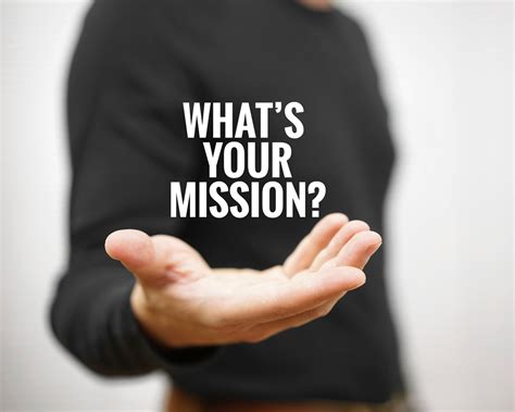 Whats Your Mission For Business Do You Inspire Others