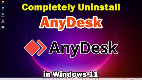 How To Completely Uninstall Anydesk From Windows 11 Pc Or Laptop Youtube