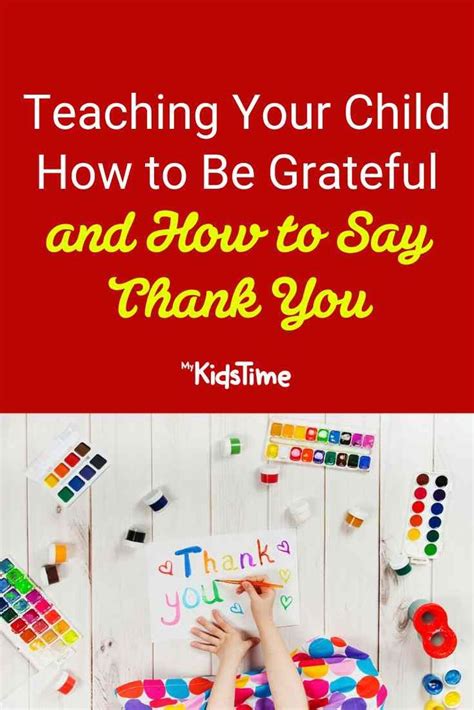 Teaching Your Child How To Be Grateful And How To Say Thank You