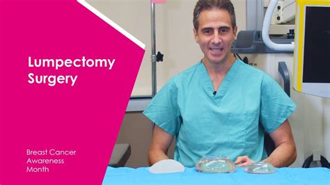 Lumpectomy Surgery Youtube