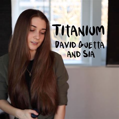 Stream Titanium David Guetta Ft Sia Cassidy Mackenzie Cover By