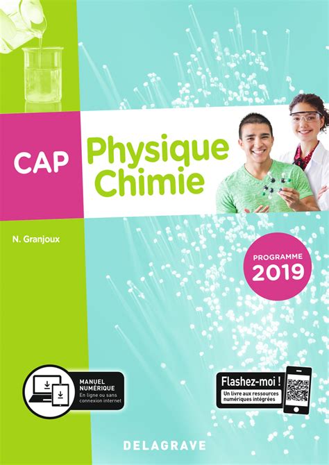 Les différentes connaissances nécessaires en technologie, biologie, sciences appliquées, vente et cadre organisationnel et réglementaire de la coiffure, ainsi. Physique - Chimie CAP (2019) - Pochette élève | Éditions Delagrave