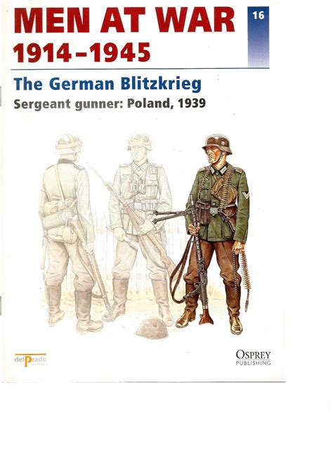 Men At War 1914 1945 16 The German Blitzkrieg ~ Sgt Gunner Poland 1939 9788483725160 On