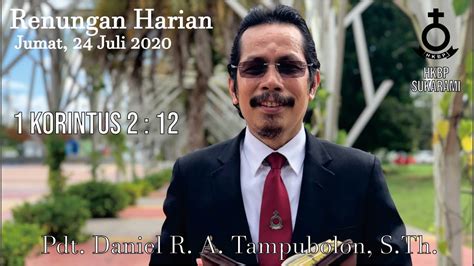 Disadur dari renungan harian air hidup, edisi 18 februari 2021. Renungan Harian HKBP Sukarami, Jumat 24 Juli 2020 - YouTube