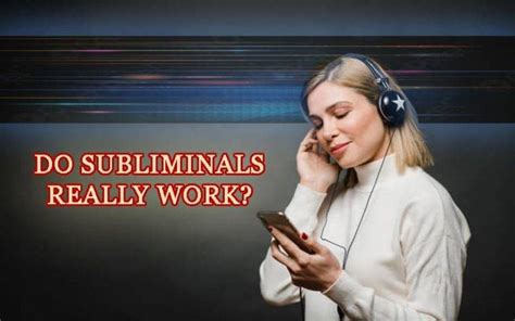 How Do Subliminals Work Subliminal Messages Explained